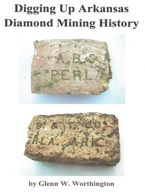 cover image of Digging Up Arkansas Diamond Mining History